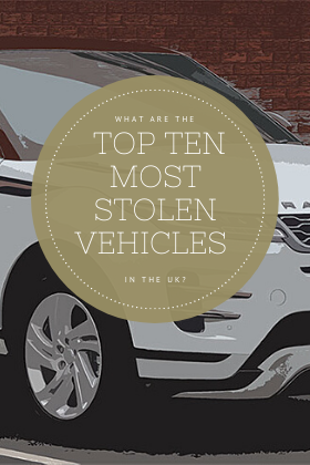 What are the top ten most stolen vehicles in the UK?